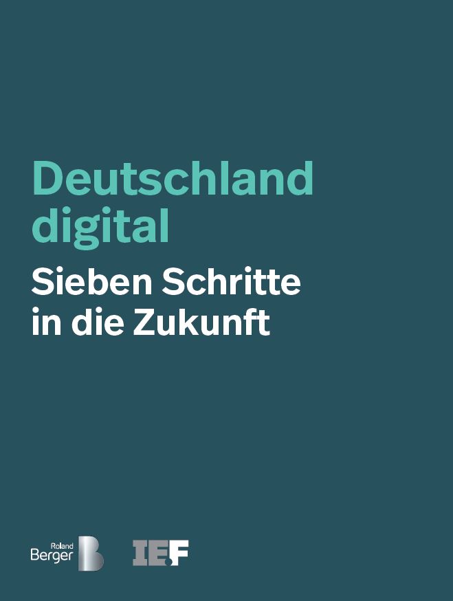 Deutschland digital - Sieben Schritte in die Zukunft
