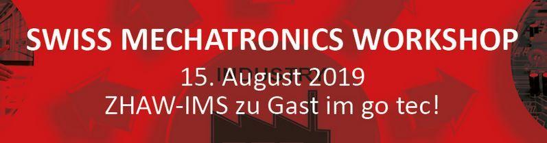 Veranstaltung Swiss Mechatronics Workshop