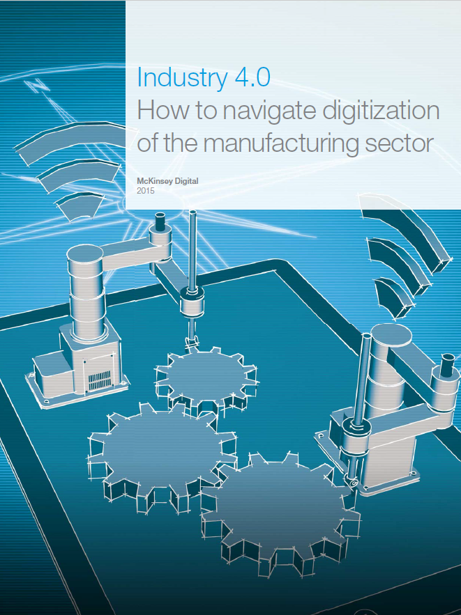Industry 4.0 How to navigate digitization of the manufacturing sector