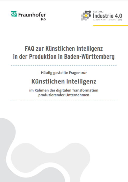 FAQ zur Künstlichen Intelligenz in der Produktion in Baden-Württemberg
